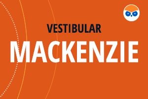 Vestibular Mackenzie: Últimas Notícias!│Estratégia Vestibulares