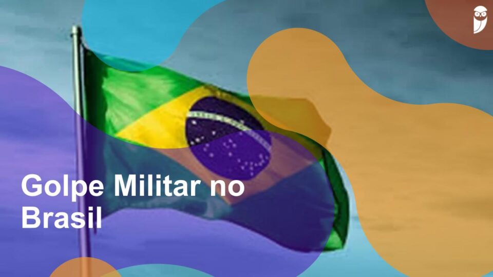 Golpe Militar no Brasil: o marco inicial da ditadura no país