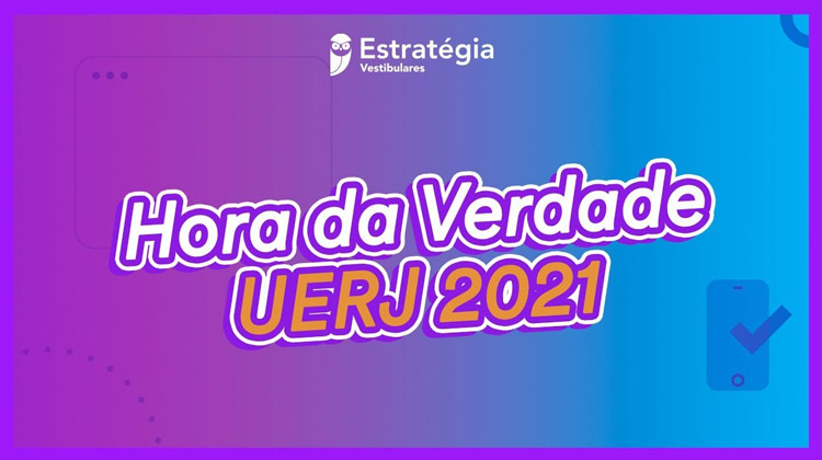 Uerj 2021: Veja O Temas Mais Cobrados No "Hora Da Verdade"