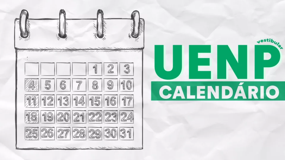 Calendário Uenp 2023: datas, prova, inscrições, resultado e mais
