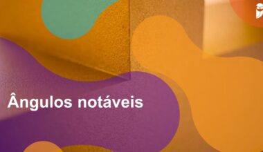 Ângulos notáveis - Estratégia