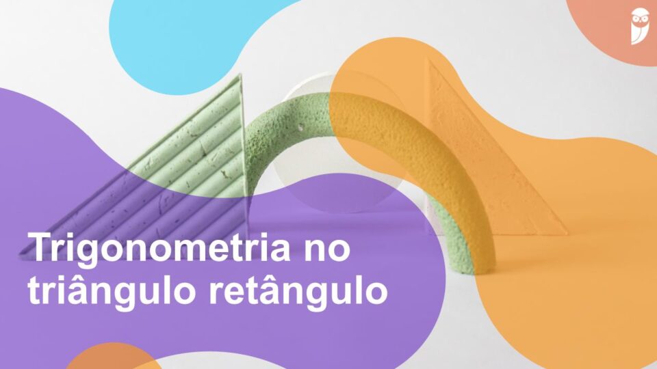 Trigonometria no triângulo retângulo: fórmulas e questão